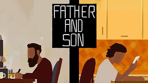 download Father and son apk